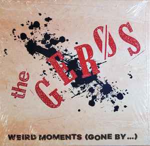 GERØS, THE - Weird Moments : Gone By… (US限定プレス LP/ New) 大阪70'sスタイルパンク !