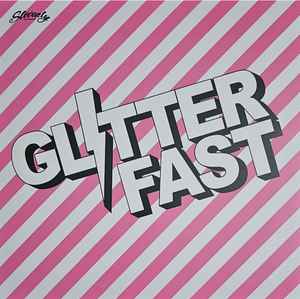 GLITTERFAST (グリッターファスト) - Glitterfast (US 400枚限定プレス 7"/ New) 東京「Faster! and Louder!」パンク!