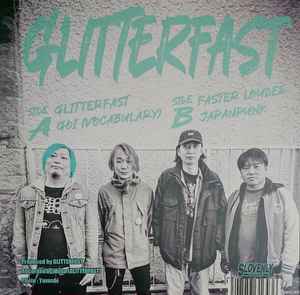 GLITTERFAST (グリッターファスト) - Glitterfast (US 400枚限定プレス 7"/ New) 東京「Faster! and Louder!」パンク!