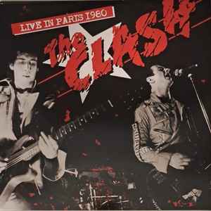 CLASH, THE (ザ・クラッシュ ) - Live In Paris 1980 (Slovenia 限定プレス LP/ New) ブロードキャスト録音全13曲 !