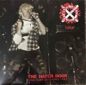 DISORDERLY CONDUCT (ディスオーダリーコンダクト) - The Hatch Door Don Fury Seesions 1985 (US 限定プレス LP/ New)80's NYCハードコア!