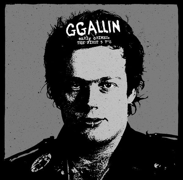 GG ALLIN (GG アリン) - Early Crimes: The First 5 7"s (EU 限定プレス LP/ New) 初期シングル集!