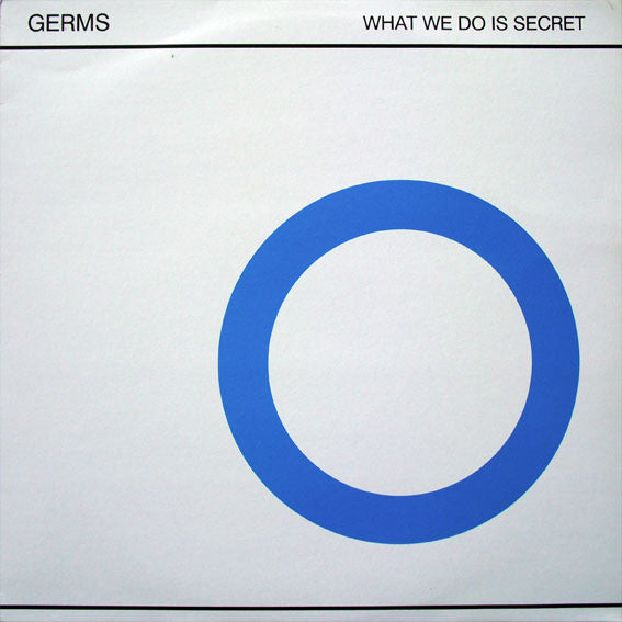GERMS (ジャームス) - What We Do Is Secret (US 限定プレス再発 LP/ New) ダービー・クラッシュ追悼盤 !