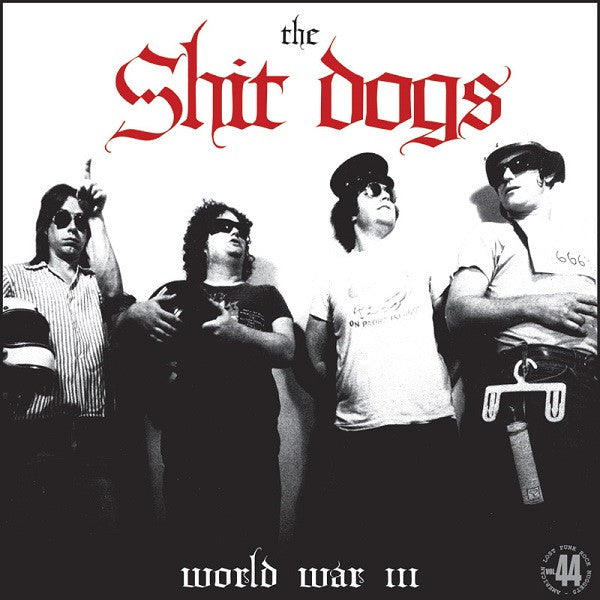 SHIT DOGS, THE (ザ・シット・ドッグス) - Workd War III (Italy 限定プレス LP 「廃盤 New」 ) 初期ルイジアナパンク '80〜'83年コンピ!