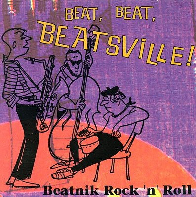 V.A. (50's & 60's ビートニク楽曲コンピ) - Beat, Beat, Beatsville!: Beatnik Rock 'N' Roll (EU 限定復刻再発20曲入り CD/New)