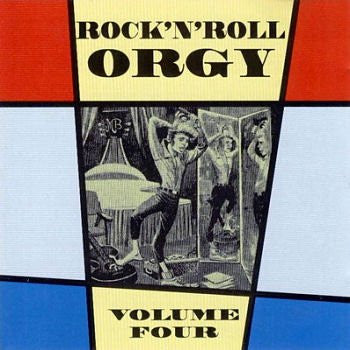 V.A. (50's & 60's レア・ロカビリー、ロックンロール・シリーズコンピ) - Rock 'N Roll Orgy Vol.4 (UK限定 CD /New)