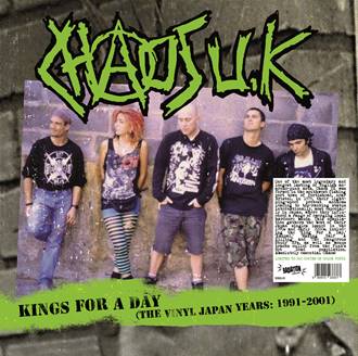 CHAOS U.K. (カオス U.K.) - Kings For A Day : The Vinyl Japan Years 1991-2001 (Italy 500枚限定再発グリーンヴァイナル LP/ New)