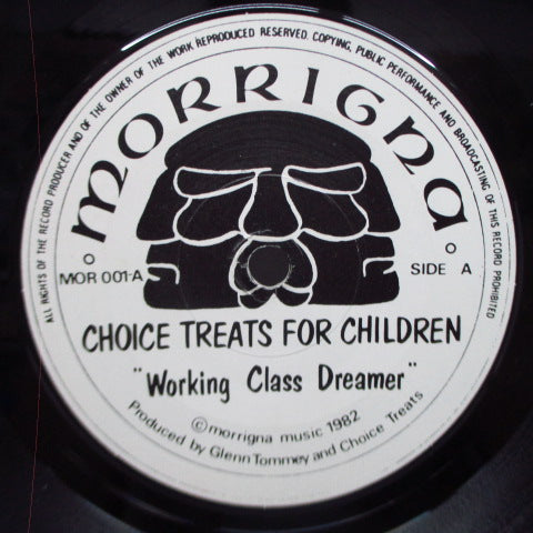 CHOICE TREATS FOR CHILDREN - Working Class Dreamer (UK Orig.7")