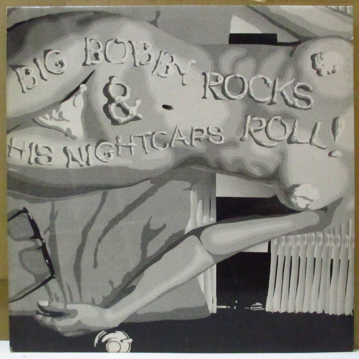 BIG BOBBY AND THE NIGHTCAPS (ビッグ・ボビー・アンド・ザ・ナイトキャップス) - Big Bobby Rocks & His Nightcaps Roll (German Orig.LP)