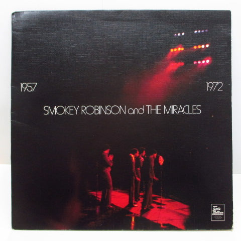 MIRACLES (SMOKEY ROBINSON & THE) - 1957-1972 (UK Orig.)