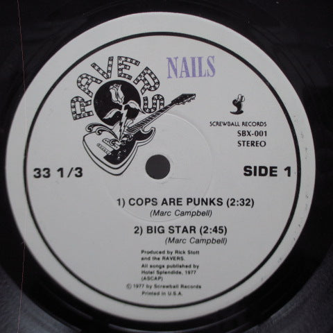 NAILS, THE (The Ravers) (ザ ・ネイルズ <ザ ・レイヴァーズ>)- Cops Are Punks (US Orig.7"+The Nails Stamped PS)