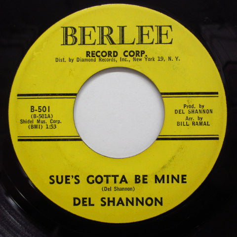 DEL SHANNON - Sue's Gotta Be Mine (Orig.)