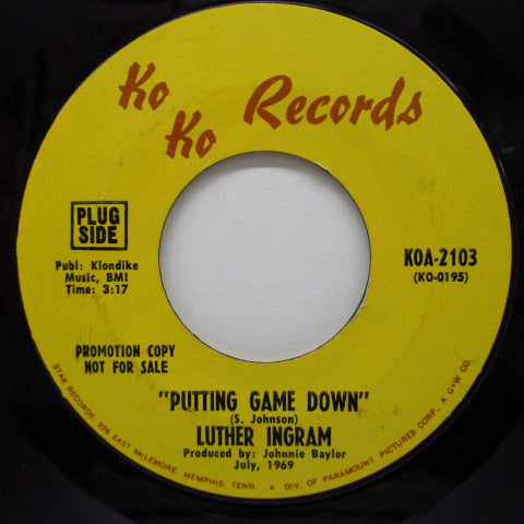LUTHER INGRAM (ルーサー・イングラム) - Puttin' Game Down ('69 Version Promo)