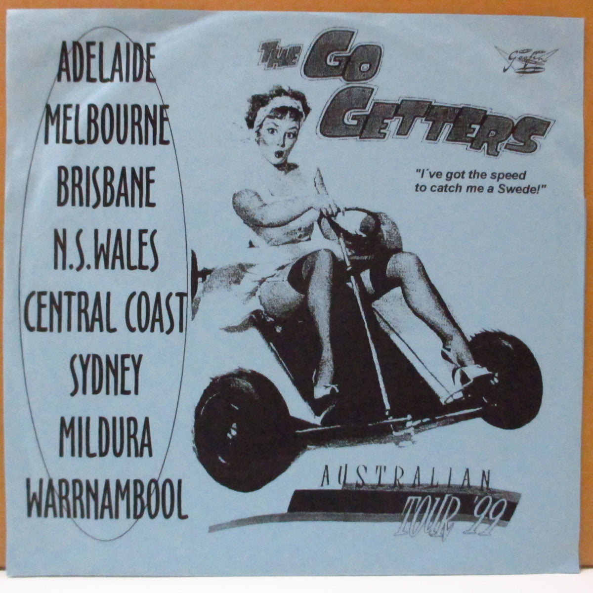 GO GETTERS, THE (ゴー・ゲッターズ) - Australian Tour '99 (Sweden オリジナル 7")
