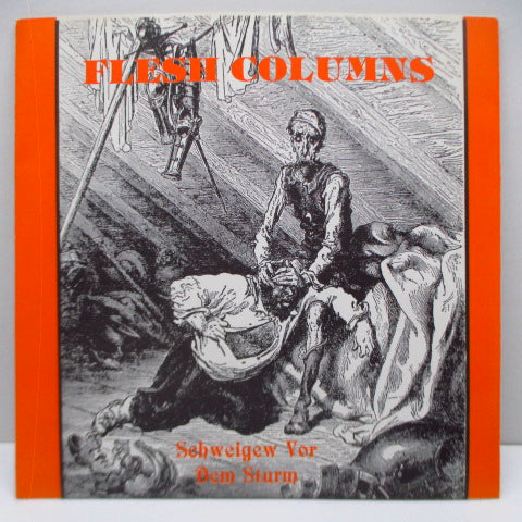 FLESH COLUMNS - Schweigew Vor Dem Sturm (US Orig.7")