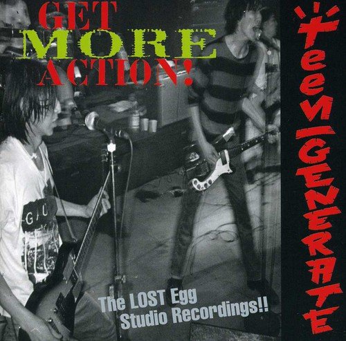 TEENGENERATE (ティーンジェネレート) - Get More Action! (German 限定リリース・アナログ LP/New)’94年1stアルバム・セッション時のアウトテイク、未発表曲の編集作も、実質上「幻のセカンド・アルバム」!