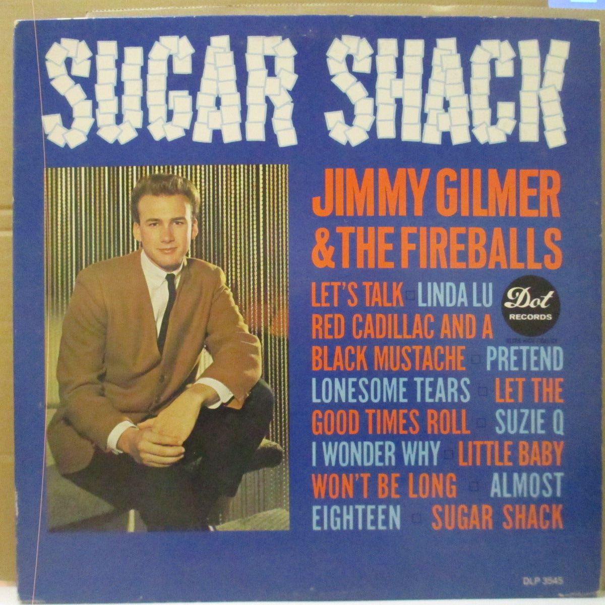 JIMMY GILMER AND THE FIREBALLS (ジミー・ギルマー&ザ・ファイアーボールズ) - Sugar Shack (US Orig.Mono LP)