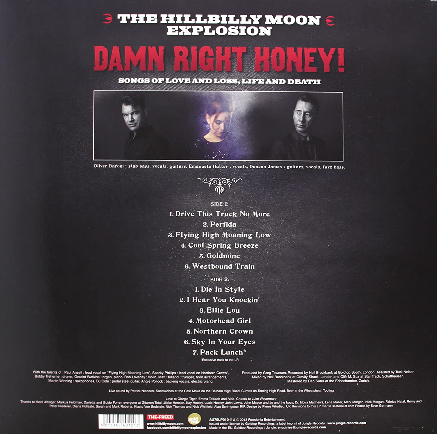 HILLBILLY MOON EXPLOSION, THE (ザ・ヒルビリー・ムーン・エクスプロージョン) - Damn Raight Honey! - Songs Of Love & Loss, Life & Death (UK 限定 180g LP/NEW)