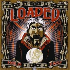 LOADED (ローデッド) - Hold Fast (German 限定プレス LP「廃盤 New」)