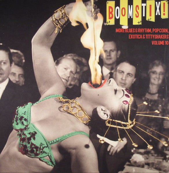 V.A. (エギゾ・ポップコーン珍曲コンピ) - Exotic Blues & Rhythm Vol.10 : Boom Stix! (German 限定 10" LP/New)