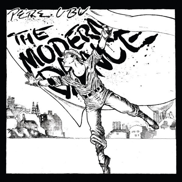 PERE UBU (ペル・ウブ) - The Modern Dance (UK Limited Reissue LP/NEW)