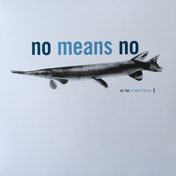 NO MEANS NO (ノー・ミーンズ・ノー) - In The Fishtank 1 (Dutch Ltd.Reissue 12"/LP)