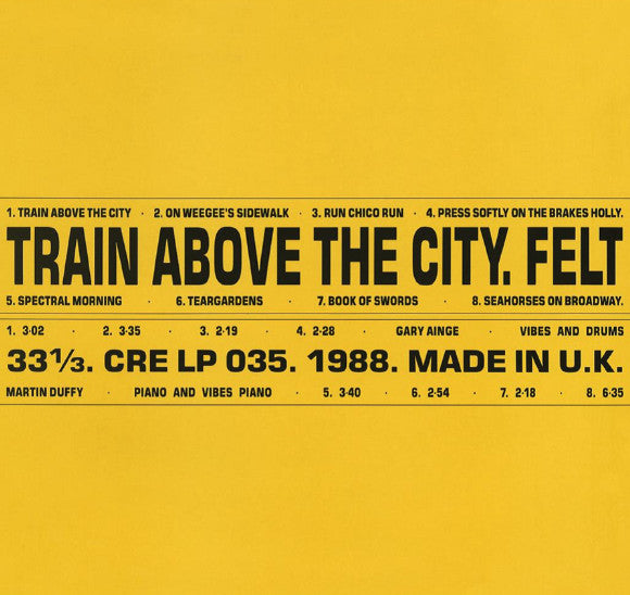 FELT (フェルト) - Train Above The City (UK Limited Reissue LP/NEW)