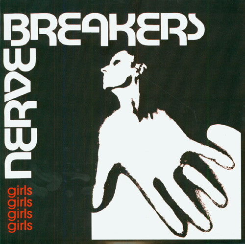NERVEBREAKERS (ナーヴブレーカーズ) - Girls Girls Girls (US 限定プレス正規再発 7"/ New)