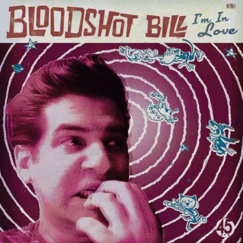 BLOODSHOT BILL (ブラッドショット・ビル) - I'm In Love +3 (Spain 200 Limited Red Vinyl 7"EP/廃盤 NEW)