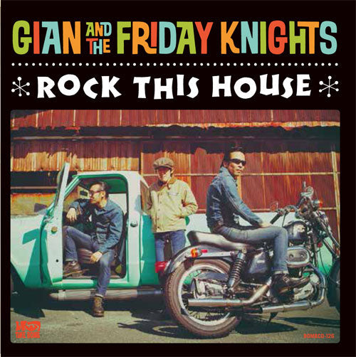 GIAN & THE FRIDAY KNIGHTS (ジャイアン & ザ・フライデーナイツ) - Rock This House (Japan タイムボム 300枚限定ナンバリング入り LP/New) 大阪新型パブロック 2017年デビュー・アルバム