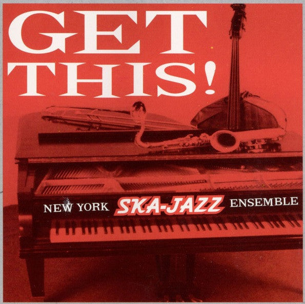 NEW YORK SKA=JAZZ ENSEMBLE (ニューヨーク・スカ・ジャズ・アンサンブル) - Get This! (German 限定プレス LP/ New)