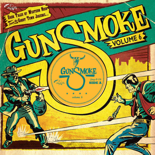 V.A. (50's & 60's 西部劇イメージ編) - Gunsmoke Vol.6 (German 限定10インチ LP/New)