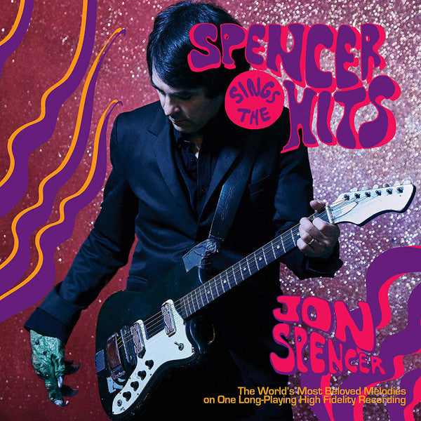 JON SPENCER (ジョン・スペンサー) - Spencer Sings The Hits (US Ltd.180g LP/NEW)