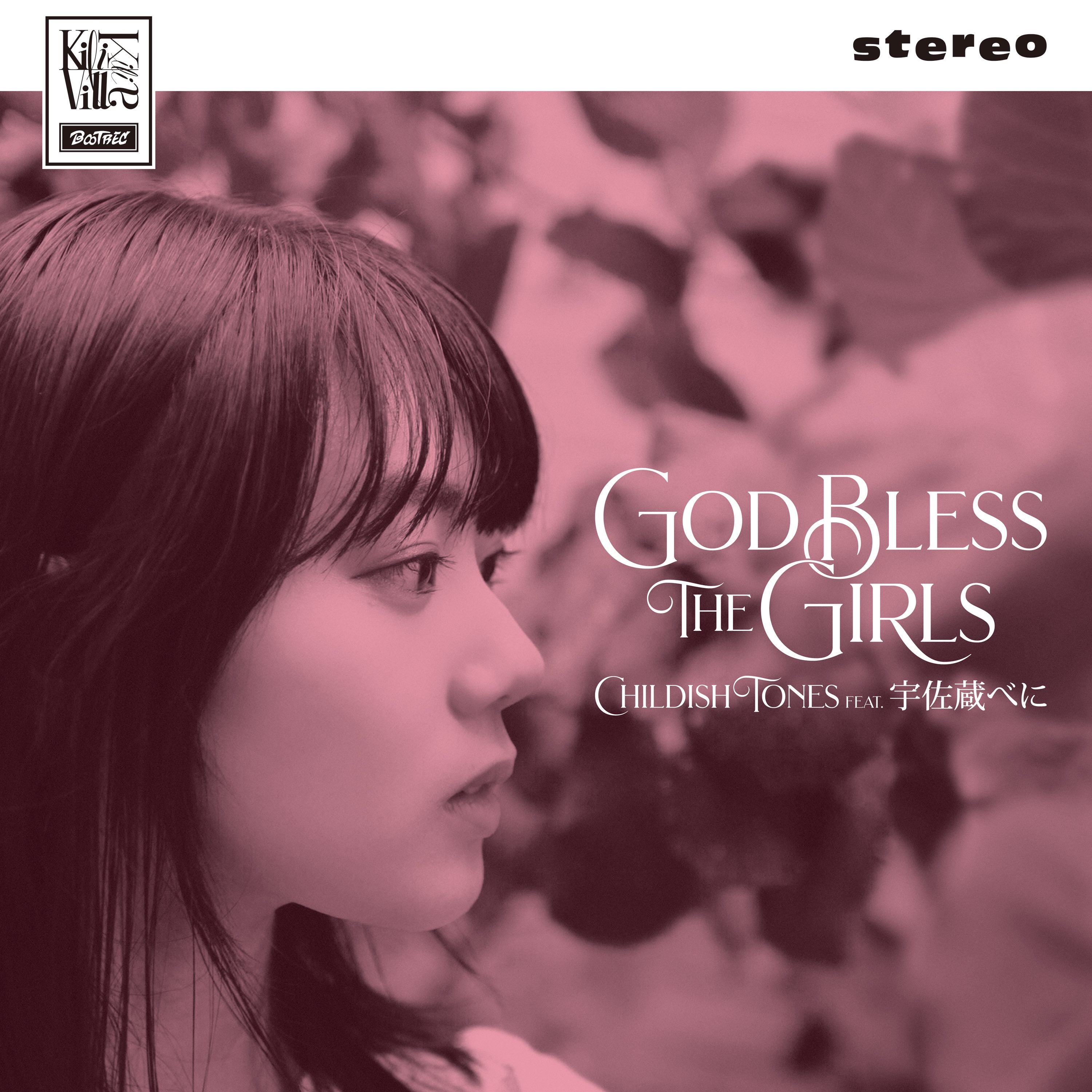 CHILDISH TONES feat.宇佐蔵べに - God Bless the Girls (Ltd.10" / New)