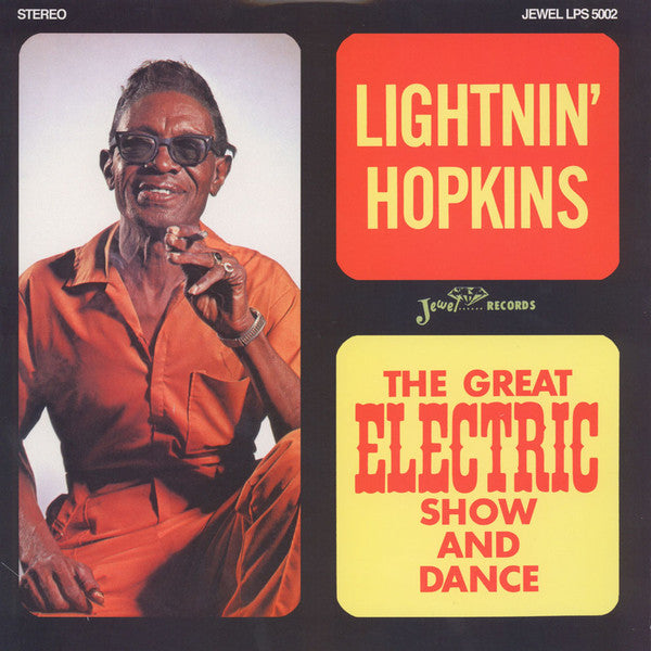 LIGHTNIN’ HOPKINS (LIGHTNING HOPKINS) (ライトニン・ホプキンス) - The Great Electric Show And Dance (US 定復刻再発ステレオ LP/New)