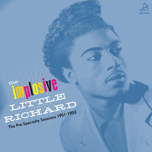 LITTLE RICHARD (リトル・リチャード) - The Implosive (Spain 限定リリース・モノラル LP/New)デビュー'51〜'53年4枚のシングル両面を完全収録!