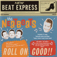 NEATBEATS (ニートビーツ) - Roll On Good !! (Japan 限定モノラル LP/New)