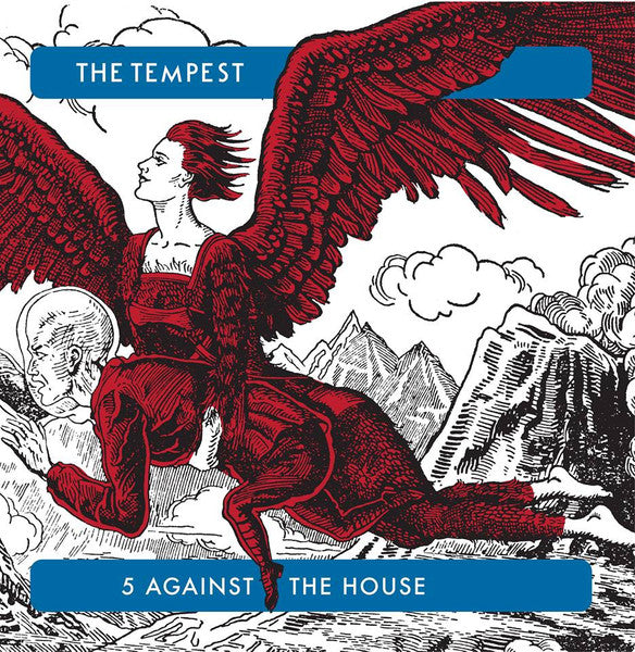 TEMPEST, THE (ザ・テンペスト) - 5 Against The House (UK 限定再発ブルーヴァイナル LP+CD/NEW)