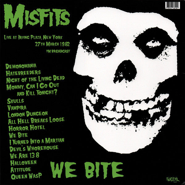 MISFITS (ミスフィッツ) - We Bite : Live At Irving Plaza, New York 27th March 1982 (EU 限定再発 LP/ New) FM放送用音源 !