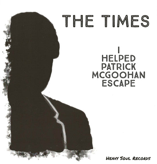 TIMES, THE (ザ・タイムス) - I Helped Patrick McGoohan Escape (UK 300 Ltd.Reissue White Vinyl 7"/ New ROR-143)