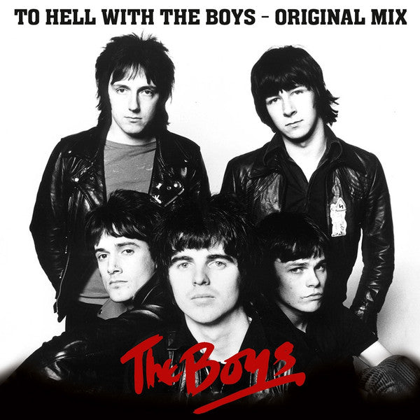 BOYS, THE (ザ・ボーイズ) - To Hell With The Boys : The Original Mix (German 「正規」限定プレス再発 LP/ New) サードアルバムのオリジナルミックス Ver!