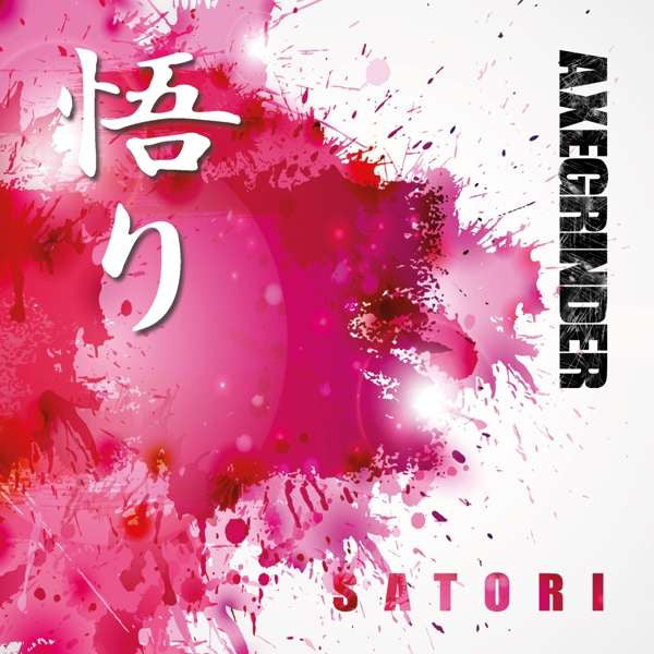 AXEGRINDER (アックスグラインダー) - Satori (UK Limited LP / New)