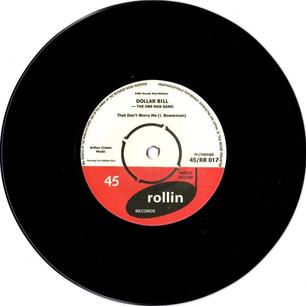 DOLLAR BILL - THE ONE MAN BAND (ダラー・ビル - ジ・ワン・マン・バンド) - That Don't Worry Me / My Baby Makes Me Feel..... (UK Limited 7"/NEW)