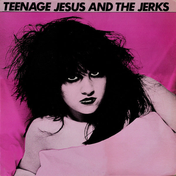 TEENAGE JESUS & THE JERKS (ティーンエイジ・ジーザス・アンド・ザ・ジャークス) - S.T. (US 限定復刻再発ブラックヴァイナル LP/NEW)