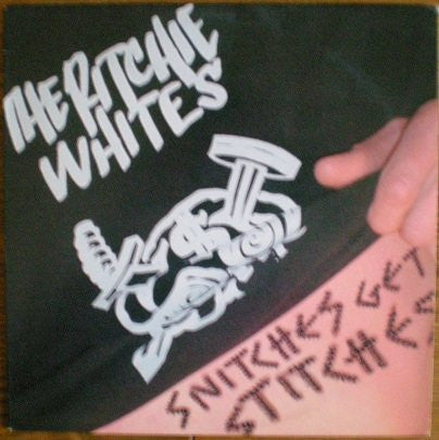 RITCHIE WHITES, THE (ザ・リッチー・ホワイツ) - Snitches Get Stitches (US Limited LP 「廃盤 New」 )