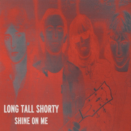 LONG TALL SHORTY (ロング・トール・ショーティー) - Shine On Me (UK 限定プレス 7"「廃盤 New」)