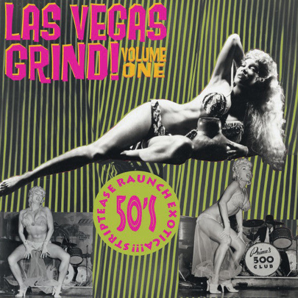 V.A. (ラスヴェガス・グラインド: エギゾティック&エロチックなロッキンナンバーコンピ)) - Las Vegas Grind Vol.1 (German 限定再発 LP-新装見開きジャケ/New)