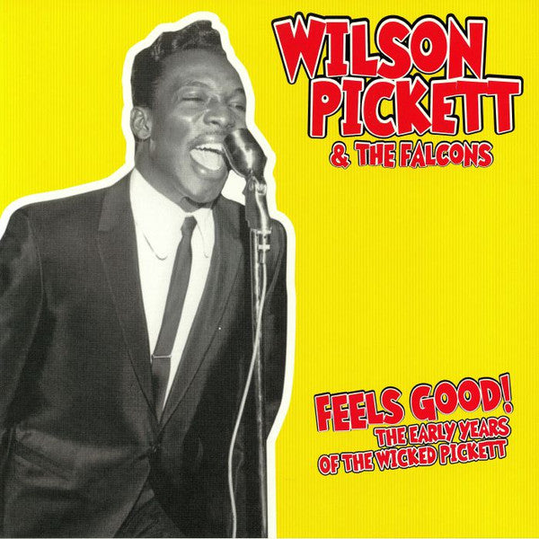 WILSON PICKETT & THE FALCONS (ウィルソン・ピケット & ザ・ファルコンズ) - Feels Good (EU 500枚限定プレス LP/New) 初期ファルコンズ在籍期のコンピ全16曲