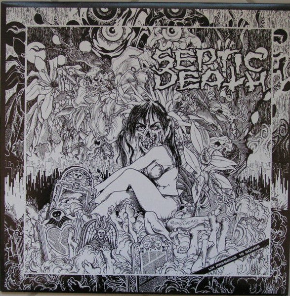 SEPTIC DEATH (セプティック・デス) - Now That I Have The Attention What Do I Do With It? (EU 限定リプロ再発 LP / New) feat.パスヘッド!