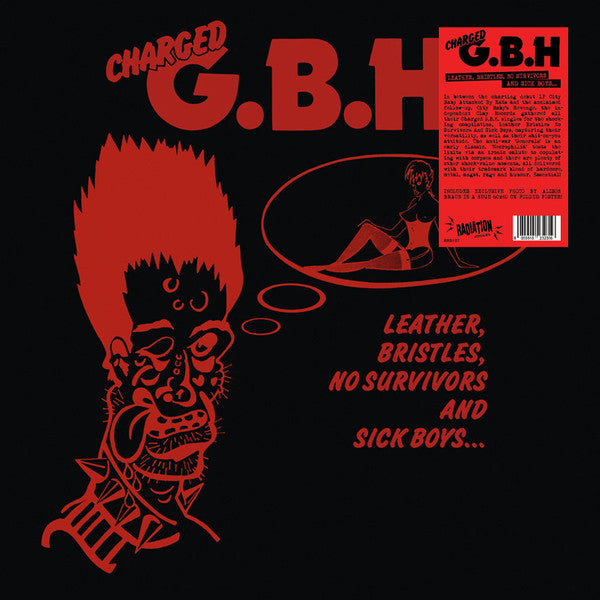 Charged G.B.H (チャージド G.B.H) - Leather, Bristles, No Survivors And Sick Boys... (Italy 限定プレス正規再発 LP / New) ポスター付き!